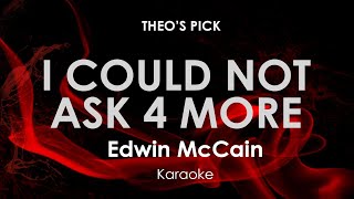 I Could Not Ask 4 More | Edwin McCain karaoke