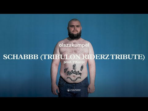 olszakumpel - SCHABBB (TRIBULON RIDERZ TRIBUTE) (prod. liLKacpi)