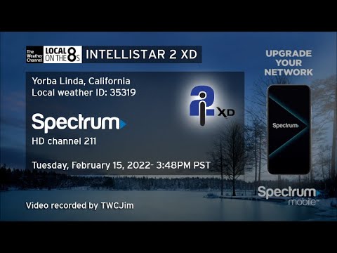 TWC IntelliSTAR 2 XD (HD)- Yorba Linda, CA- Feb. 15, 2022- 3:48PM PST