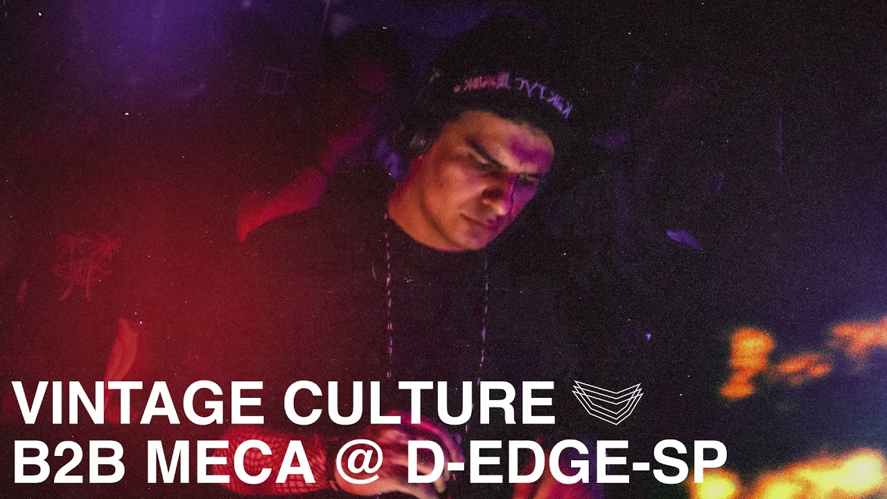 Vintage Culture B2b Meca - D-EDGE 2022