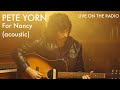 Pete Yorn - For Nancy ('Cos It Already Is) (acoustic)