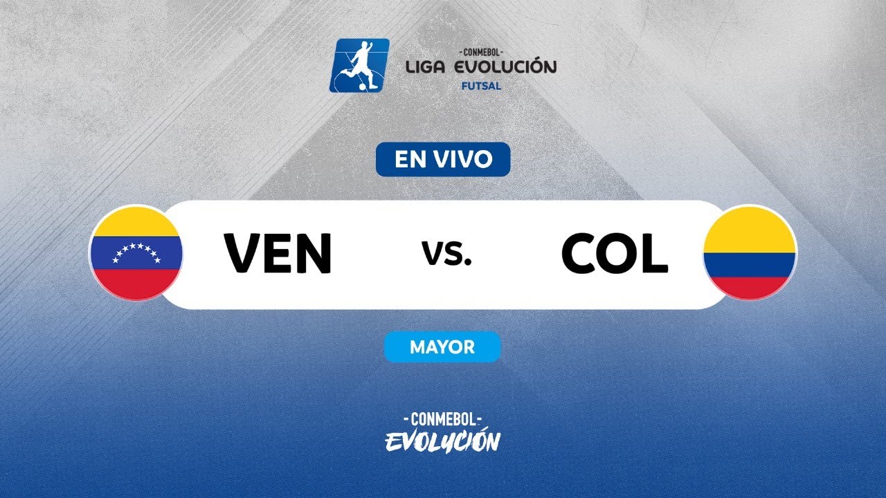 EN VIVO | VENEZUELA vs. COLOMBIA | CONMEBOL LIGA EVOLUCIÓN FUTSAL - ZONA SUR | MAYOR