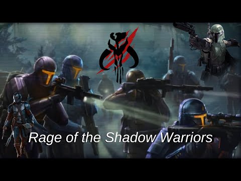 Mandalorians - Rage of the Shadow Warriors Tribute 2021