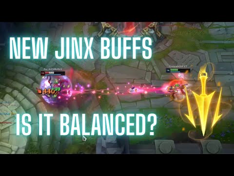 New jinx after buffs goes crazy