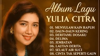Download lagu Yulia Citra Full Album Terbaik | Lagu Dangdut Lawas Nostalgia Sepanjang Masa mp3