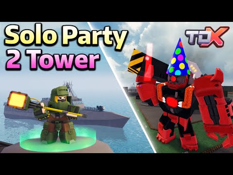TDX Solo Party 2 Tower | Roblox Tower Defense X