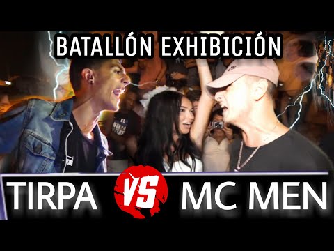 TIRPA vs MC MEN *MEJOR MINUTO DE TIRPA* | BATALLÓN EXHIBICIÓN