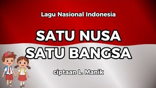 Download lagu SATU NUSA SATU BANGSA - LAGU NASIONAL INDONESIA mp3