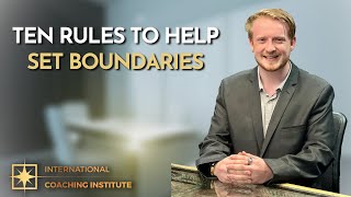 Ten Rules To Help Set Boundaries | ICI