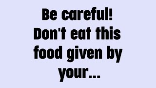 🌈Today god messag || Be careful! Don't eat this food given by your.... || #god #godmessage