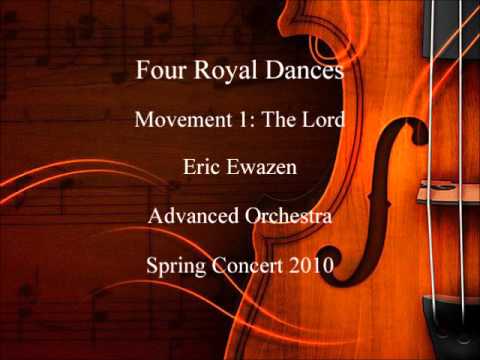 Four Royal Dances: The Lord