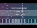 PERFECT | Ed Sheeran Piano Tutorial