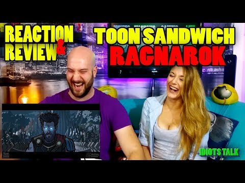 Thor Ragnarok Trailer Spoof Toon Sandwich - Reaction - What is Ass-Guard?