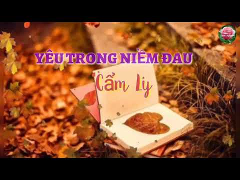 Yêu trong niềm đau - Cẩm Ly