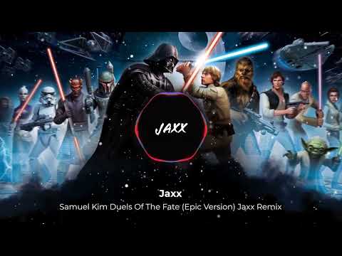 (Dubstep)-Samuel Kim Duels of The Fate Epic Version (Jaxx Remix)