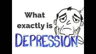 What is exactly DEPRESSION?