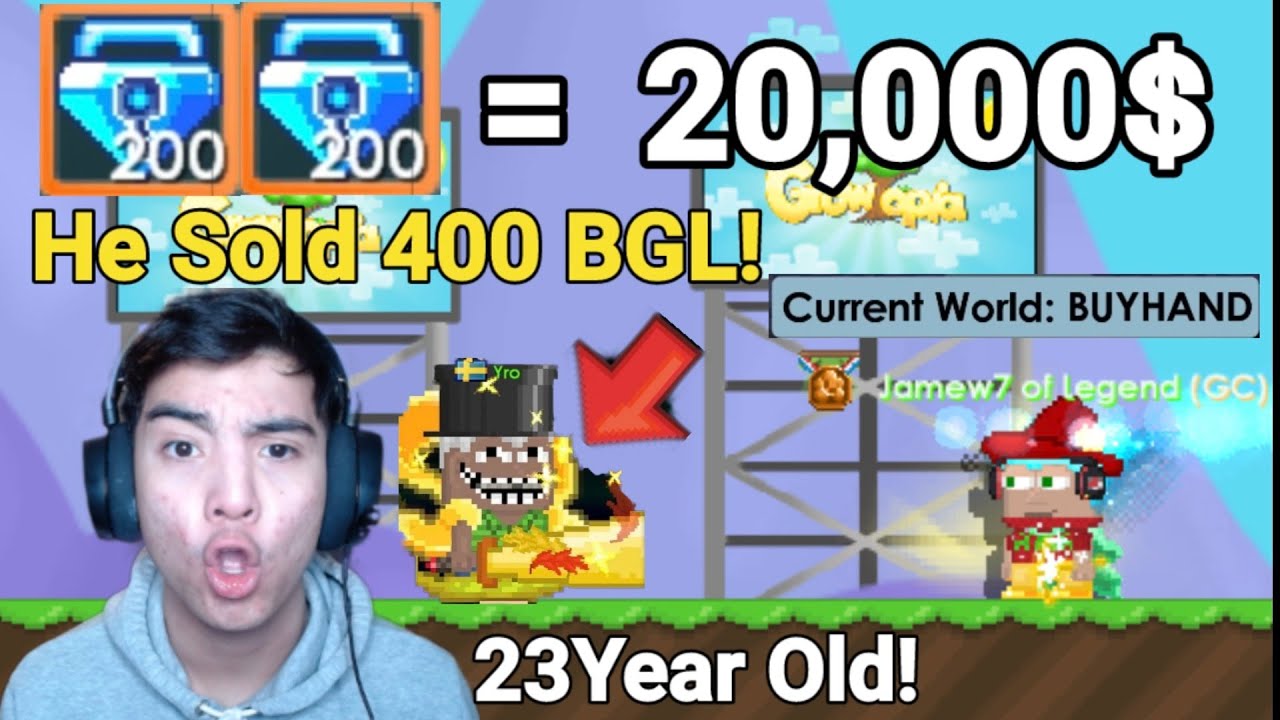 A Rich 23 Year Old Player SOLD 400 BGL! For 20,000$! + (RIP BUYHAND) - Growtopia
