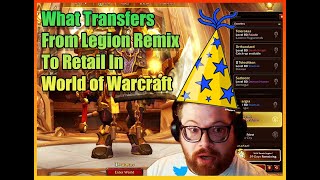 What Transfers From Legion Remix to WoW Retail? Full Timerunner Conversion Guide (2025)
