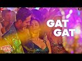 Gat Gat Dream Girl Ayushmann K Nushrat B Meet Bros Ft Jass Zaildar Khushboo Grewal Kumaar