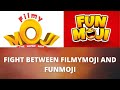 Fight Between Filmymoji And Funmoji