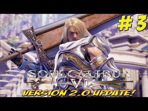 Soul Calibur 6 Ver. 2 Update! Part 3 - YoVideogames
