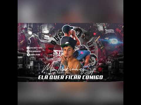 Mc Lukinhas SP - Ela Quer Fica Comigo ( Gui Da Norte ) 2021