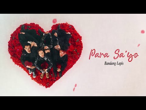 Para Sa'yo - Bandang Lapis (Official Lyric Video) 
