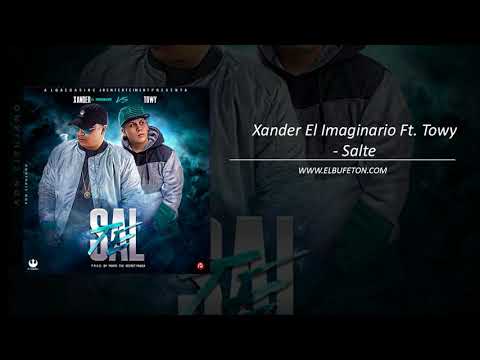 Xander El Imaginario Ft  Towy   Salte www elbufeton com