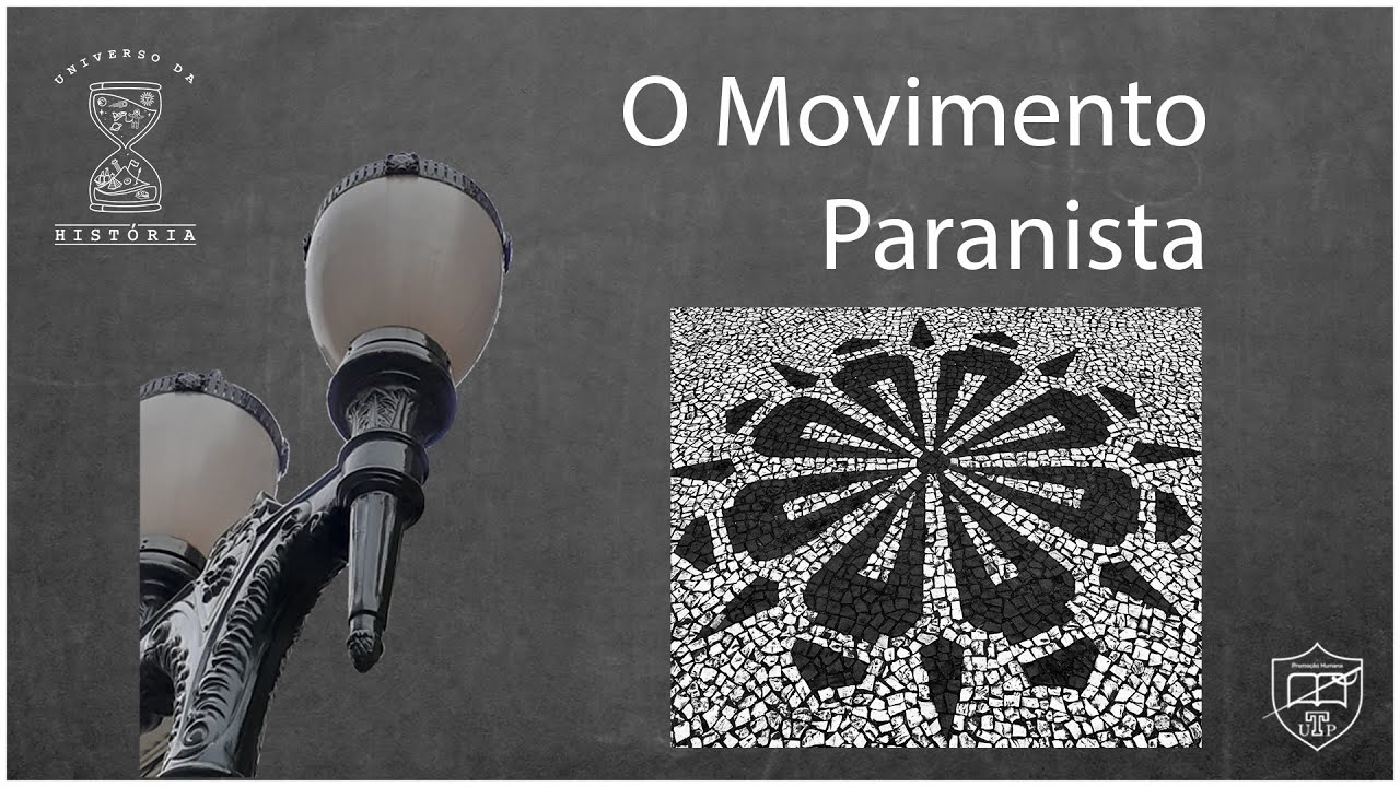 O MOVIMENTO PARANISTA