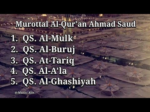 Murottal Al-Qur'an Ahmad Saud - QS. Al-Mulk