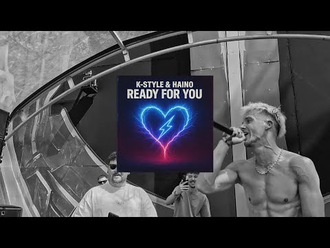 K-Style & Haino - Ready For You (Official Visualizer)