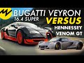 Bugatti Veyron 16.4. Super vs. Hennessey Venom GT ...
