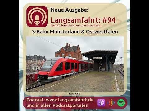 Langsamfahrt: #96 - S-Bahn Münsterland & Ostwestfalen