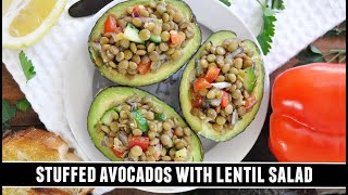 HEALTHY Stuffed Avocados with Lentil Salad | Vegan + Gluten Free Recipe