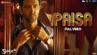 Paisa - Full Video  Super 30  Hrithik Roshan &