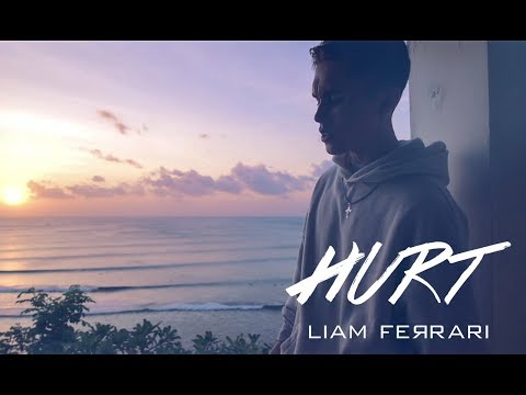 Liam Ferrari - Hurt (Official Video)