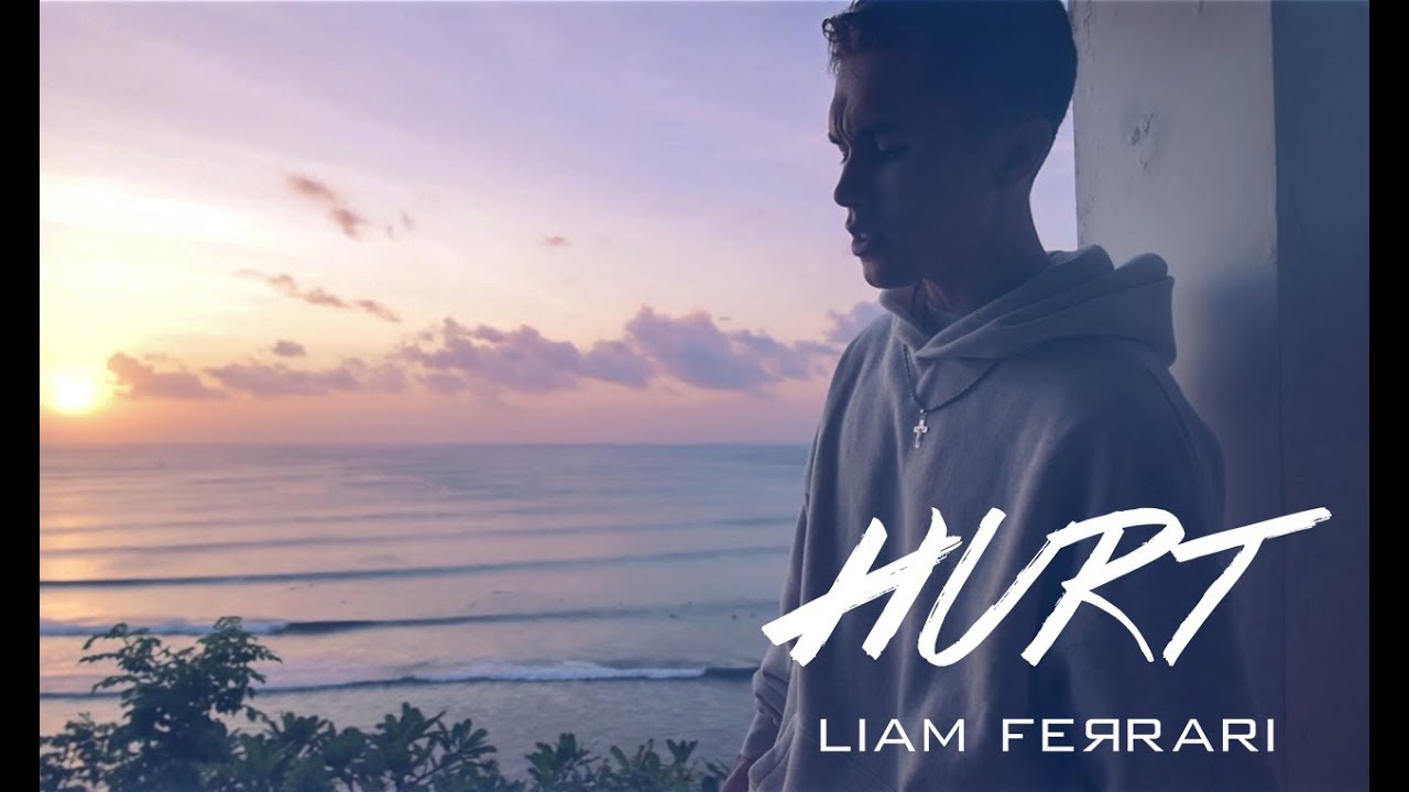 Liam Ferrari — Hurt