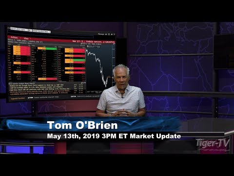 May 13th, 3PM ET Market Update with Tom O'Brien on TFNN