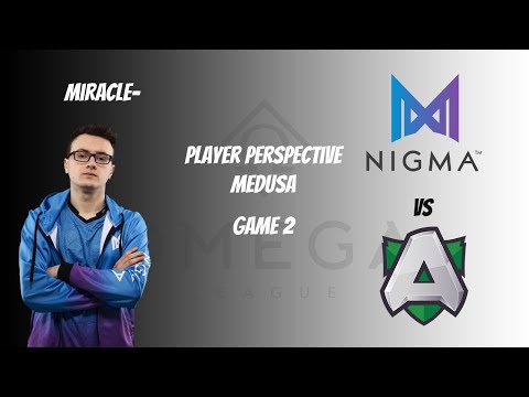 Miracle- [Medusa] - NIGMA VS ALLIANCE - OMEGA LEAGUE GAME 2