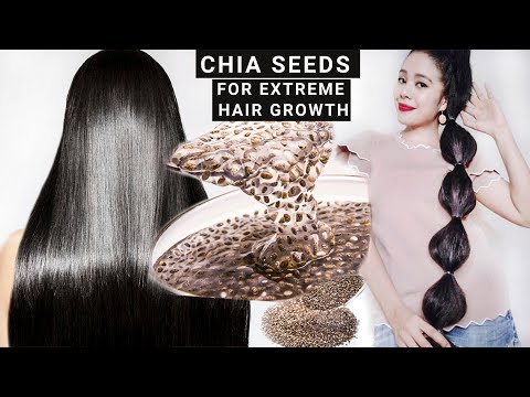 How To Use Chia Seeds For Extreme Hair...