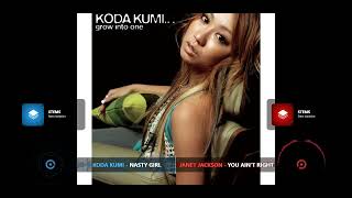 【MASHUP】Koda Kumi  Nasty girl vs Janet Jackson   You Ain&#39;t Right (Nick Crook County Remix)