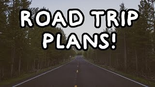 Canadian Road Trip | Master Plan