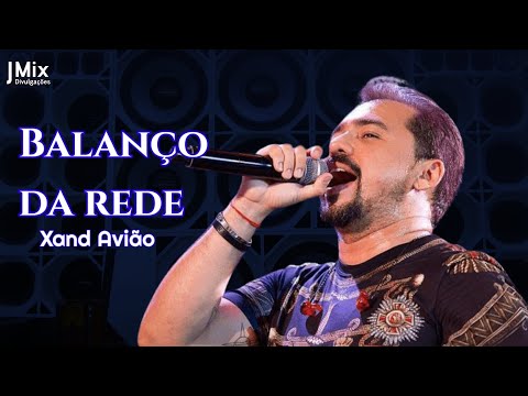 Xand Avião - Balanço Da Rede [LANÇAMENTO]