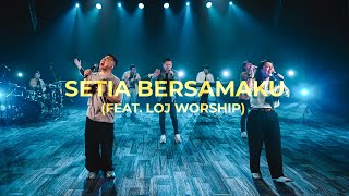 Download lagu Setia Bersamaku feat. LOJ Worship (Live) - Sidney Mohede mp3
