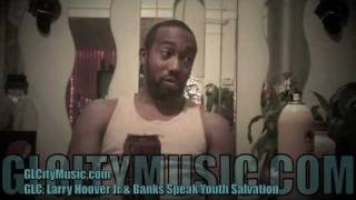 GLC, Larry Hoover Jr &amp; Banks Speak Youth Salvation