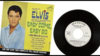 Elvis Presley - Easy Come, Easy Go,10 March 1967, FULL EP, REMASTERED, HIGH QUALITY SOUND