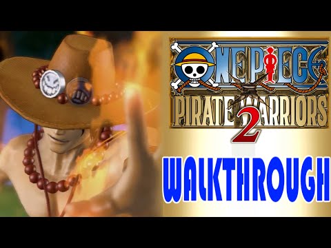 One Piece Pirate Warriors 2 Gameplay Walkthrough Act 1-4