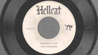 Thanks A Lot - Tim Timebomb and Friends