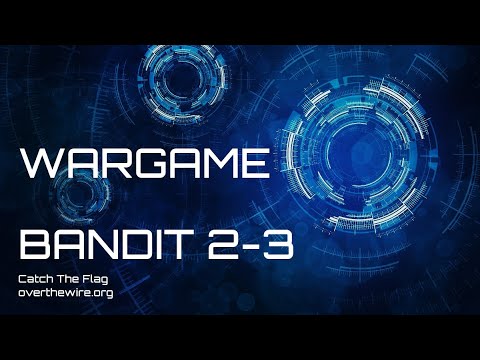 🔐 Bandit Level 2-3 CTF Wargame Walkthrough | OverTheWire.org