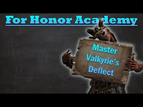 3 Things You Probably Didn't Know About Valkyries Deflect [For Honor Academy]